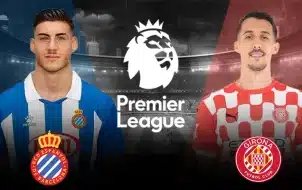 Espanyol vs Girona - Soi Kèo 03h00 11/03/2025
